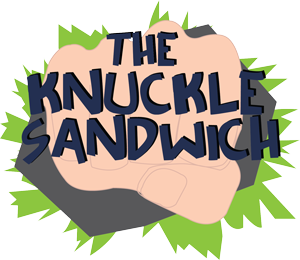 The Knuckle Sandwich
